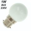 Ampoule LED sphérique blanche (3000K) 1W B22 230V